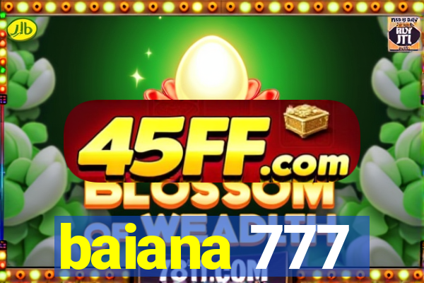 baiana 777